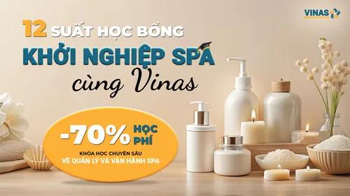 Học bổng "Khởi Nghiệp Spa Cùng Vinas"